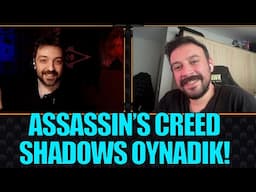 ASSASSIN'S CREED SHADOWS OYNADIK!