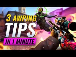 3 AWPING Tips In 1 MINUTE! - CS:GO