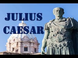 Julius Caesar: The Architect of Rome's Transition from Republic to Empire