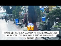 hato dei kane ka daw ba ki thei samla khasi jong ngi ki sa ioh lok bar jylla sngap phla ine i kong