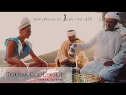 HIGH ATLAS MOROCCO TRAVEL - Touda EcoLodge with InspectorLUX