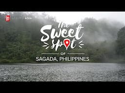 SWEETSPOT: SAGADA PHILIPPINES 1 | Living Asia Channel (HD)