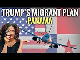 Trump Targets Panama Again And Why Countries Said NO To His MIGRANT Plan 2.0!