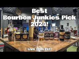 Best Bourbon Junkies Pick 2024!