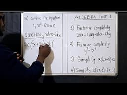 ALGEBRA TEST 1 | Factorise, Simplify and Solve.