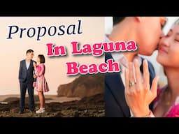 Proposal in Laguna Beach - What to expect