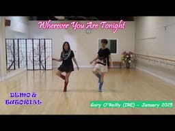 Wherever You Are Tonight - Line Dance (Dance & Teach)