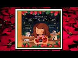 👑 Hooray, It's Three Kings Day! Read Aloud Kid's Book