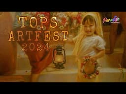 TOPS ARTFEST 2024 | Paradise Philippines