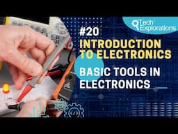 Introduction to Electronics: Basic tools in electronics