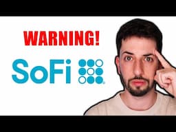 WARNING TO SOFI STOCK INVESTORS!