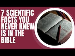 7 Scientific Facts You Never Knew Is In The Bible