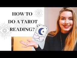 How to do a Tarot reading? Tarot lessons for Beginners!