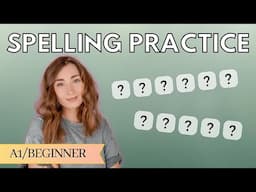 listening and spelling practice | practise spelling English words | ESL EFL | HOW TO ENGLISH