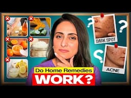 Best and worst home remedies | Dermatologist explains