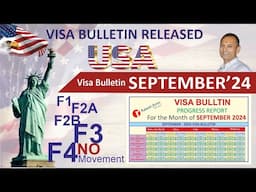 USA Visa Bulletin September 2024, Family Based Green Card, Visa F1, F2A, F2B, F3, F4