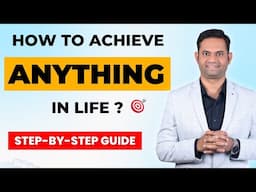 How to achieve anything in life? | Pritam Patil