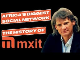 The History Of Mxit: Once Africa's Largest Social Media Network - Narrated by Nandi Mabanga