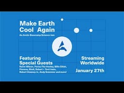 Make Earth Cool Again | Livestream with Arctic Basecamp