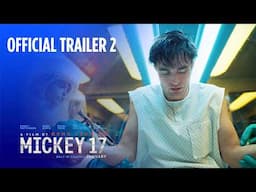 Mickey 17 | Official Trailer 2 | Warner Bros. Entertainment