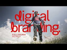 Digital Branding- Build a Brand from Zero - FULL COURSE Details