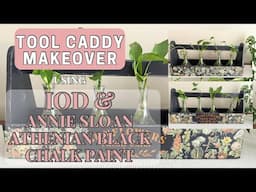 Tool Caddy Makeover with IOD Millot's Pages Transfer, Annie Sloan Athenian Black