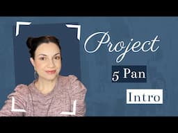 Project 5 Pan 2025 Intro!