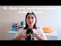 78 - Hola 2025, ins & outs, planes y el año de los 30 | Withlum Podcast