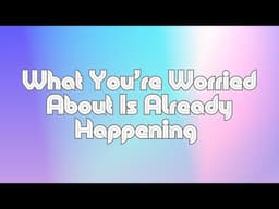 What You're Worried About is Already Happening