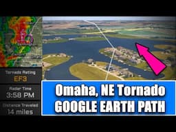 Omaha, NE EF3 Tornado - Simulated Fly-Through Path - 4-26-2024