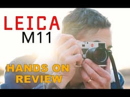 Leica M11 Review - Is this the best digital M yet?!