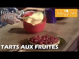 Tarts Aux Fruites | The French Chef Season 9 | Julia Child