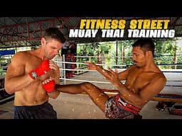 Muay Thai Training on Fitness Street