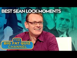 Best of Sean Lock | Big Fat Quiz