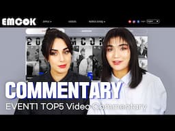 [EMCOK Tutorials] EVENT1 TOP5 Video Commentary (Sitora & Dija)