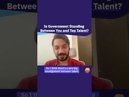 Is Government Standing Between You And Top Talent? #shorts