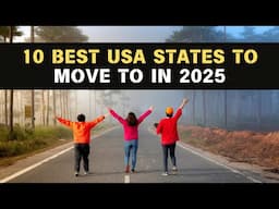 Top 10 US States to Move to in 2025