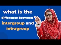 Different Between Intergroup And Intragroup l PD With Areej Ali