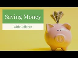 7 Tips to Save Money with Children