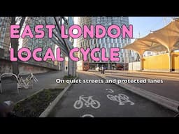 🚲 A traffic-free cycle in east London: from Stratford to Upton Park