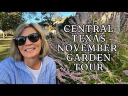 Central Texas November Garden Tour