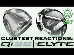 What we learned from testing the new Callaway Elyte and TaylorMade Qi35 lineups