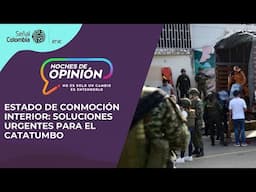 Noches de Opinión | Estado de conmoción interior: soluciones urgentes