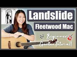 Landslide Fleetwood Mac Beginner Guitar Lesson EASY Tutorial 🎸 Chords, Strumming, Picking & Guide! 📝