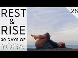 Day 28 - Meditation | Rest & Rise