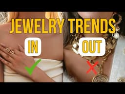 Jewelry Trends: What's IN & OUT (2025)