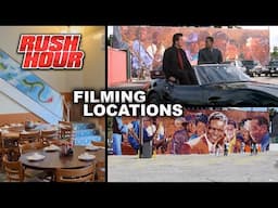 RUSH HOUR Filming Locations THEN & NOW 25 Years Later