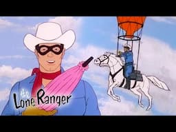 The Lone Ranger And Silver Take To The Sky | Full Episode | The New Adventures Of The Lone Ranger