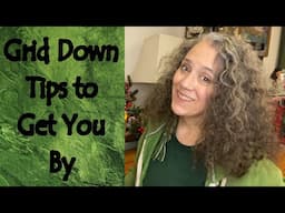 Grid Down Tips to Get You By