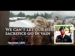 Story of Handwara Martyrs | J&K Terrorist Attack | Major Anuj Sood